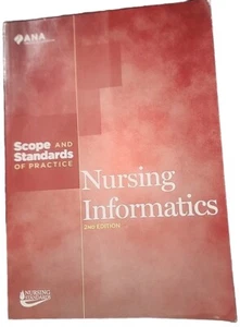Nursing Informatics Scope Standards Practice Paperback ANA Nurse 2nd Textbook  - Picture 1 of 4