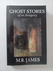 Ghost Stories of an Antiquary by Montague Rhodes James (2004, Hardcover) - Picture 1 of 10