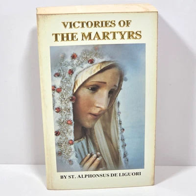 Victories of the Martyrs St Alphonsus de Liguori 1954 PB Catholicism - Image 1 of 4