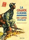 La Grande Guerre des cartes postales by Brouland, Pie... | Book | condition good