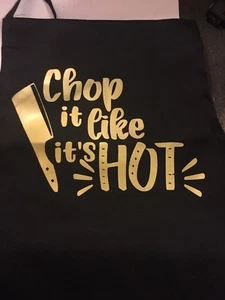 Custom Aprons with Funny Designs or Sayings - Chop It Like it's Hot - Picture 1 of 5