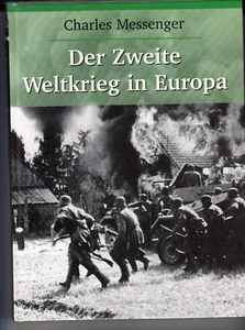 Der Zweite Weltkrieg in Europa - Charles Messenger - Bild 1 von 1