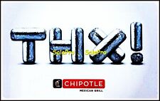 CHIPOTLE USA 2014 MEXICAN BURRITO FOOD YOU MADE IT THX ! COLLECTIBLE GIFT CARD