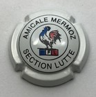 CAPSULE DE CHAMPAGNE - FFL - FÉDÉRATION FRANÇAISE DE LUTTE - AMICALE MERMOZ- COQ