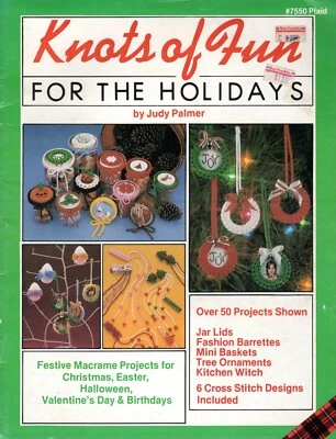 Plaid 7550 KNOTS OF FUN FOR THE HOLIDAYS Ornaments Macrame' Pattern Booklet - Image 1 of 4