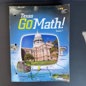 Go Math Texas: Student Interactive Workbook Grade 7 2015 - Paperback - GOOD - Picture 1 of 10