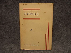 1951 Hardcover Book Songs By Grace V. W. H. Henderson Spiritual Poems Lyrics - Imagen 1 de 9