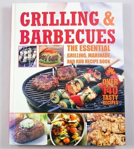 Grilling & Barbeques Essential Grilling Marinade and Rub Recipe Book 2010 HC - Picture 1 of 9
