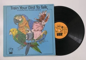 Train Your Bird to Talk Vinyl Record 1977 - Picture 1 of 5