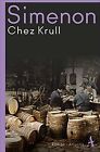 Chez Krull: Roman (Die groen Romane) by Simenon... | Book | condition very good