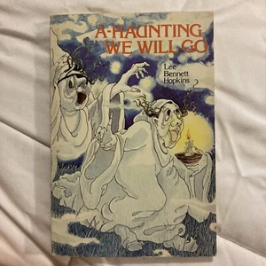BOOK: A-Haunting We Will Go Vintage 1977 By Lee Bennett Hopkins Softcover - Picture 1 of 6