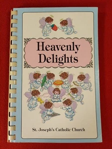 Heavenly Delights St Joseph's Catholic Church Cookbook 1999 Paulding Ohio - Picture 1 of 8