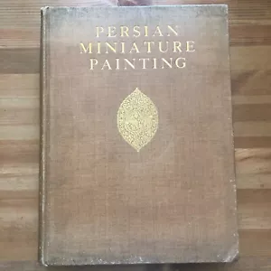 1933 Persian Miniature Painting, Burlington by L Binyon. Rare Islamic Art Book - Picture 1 of 13