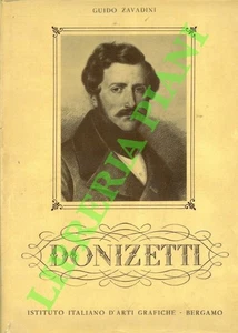ZAVADINI Guido - Donizetti. Leben, Musik, Briefbuch. (3-77939) - Bild 1 von 1