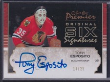 TONY ESPOSITO - 2007 O-Pee-Chee Premier Original Six Sigantures #06-TE, /25