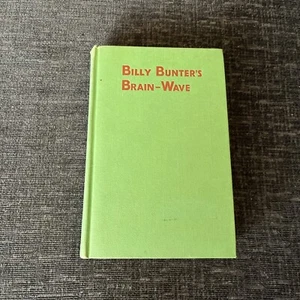 Billy Bunter’s Brain-Wave - Frank Richards - 1953 Hardback 1st Edition - Picture 1 of 6