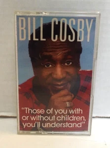 Bill Cosby: Those Of You With or Without Children (audio cassette) - Imagen 1 de 3