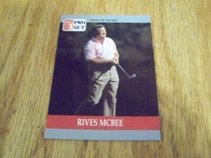 RIVAS MCBEE   PRO SET PGA GOLF TOUR TRADING CARD  1990