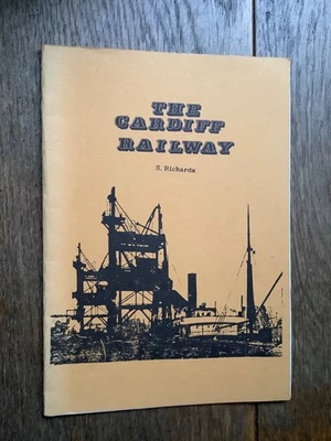 The Cardiff Railway by S. Richards, “ Morgannwg” 1977 Pbk - Image 1 of 4