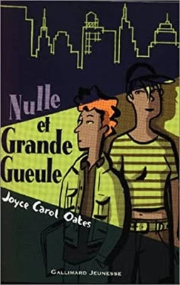Nulle et grande gueule French Edition Joyce Carol Oates - Image 1 of 2