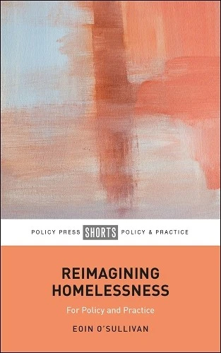 Eoin O'Sullivan Reimagining Homelessness (Paperback) - Image 1 of 1