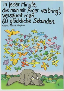 Postkarte NEU: In jeder Minute, die man mit Ärger verbringt versäumt man 60 glü. - Bild 1 von 2