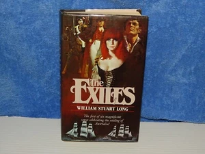 THE EXILES by WILLIAM STUART LONG * NO. 1 OF THE AUSTRALIANS HBDJ D.DAY F/E 1979 - Picture 1 of 22