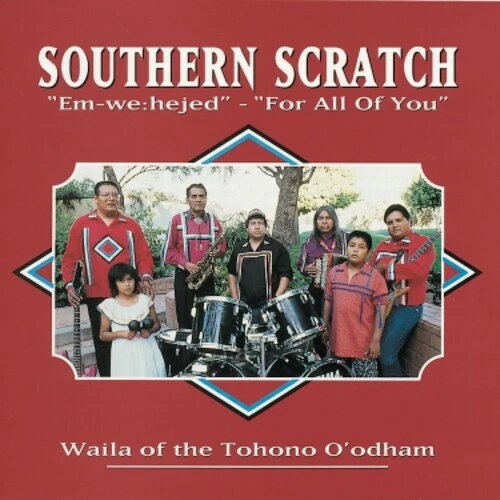 Waila of the Tohono O'Odham, Southern Scratch, Good - Image 1 of 1