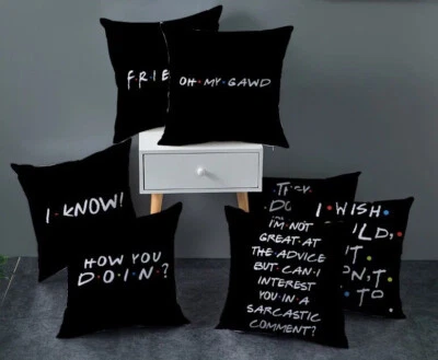 Friends TV Series Cushion Covers Pillowcase Quotes Prints Novelty Fun Decor Gift - Image 1 of 4