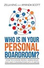 Who Is In Your Personal Boardroom?: How... By Scott, Amanda Paperback / Softback