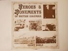 Geoff Noble - Heroes & Monuments Of British Columbia (Vinyl Record Lp)
