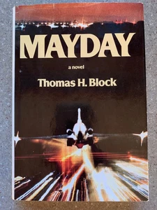 Mayday by Thomas H. Block  1st/2nd HC/DJ SIGNED - Picture 1 of 4