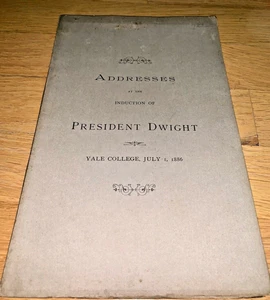 1886 YALE COLLEGE BOOK - INDUCTION OF PRESIDENT TIMOTHY DWIGHT - Picture 1 of 7