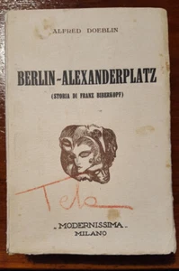 C14678- ALFRED DOEBLIN, BERLIN-ALEXANDERPLATZ, ED. MODERNISSIMA MILANO, 1931 - Picture 1 of 5