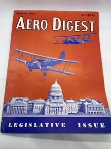 Aero Digest Magazine March 1933 Vol 22 No 3 Legislative Issue Pratt & Whitney - Picture 1 of 3