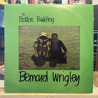 [COMEDY]~EXC LP~BERNARD WRIGLEY~The Bolton Bullfrog~[1981~LOOFY]~UK Import~ - Image 1 of 4