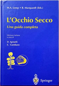 M.A. Lemp e R. Marquardt, L’occhio secco. Una guida completa, Ed. Springer, 1995 - Foto 1 di 1