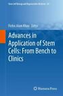 Advances In Application Of Stem Cells: From Bench To Clinics