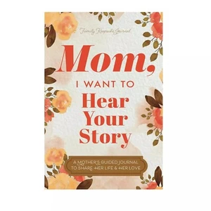 Mom I Want to Hear Your Story Mothers' Guided Journal to Share Her Love - Picture 1 of 4