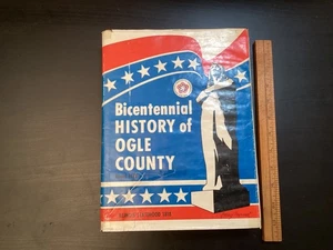 Bicentennial  History of Ogle County Illinois HCDJ Book Illustrated - Bild 1 von 24