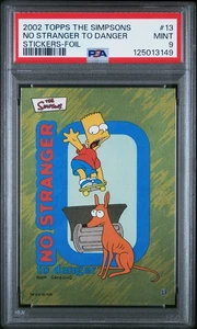 2002 BART SIMPSON NO STRANGER TO DANGER *FOIL* #13 TRADING CARD PSA 9 MINT POP 2 - Picture 1 of 4