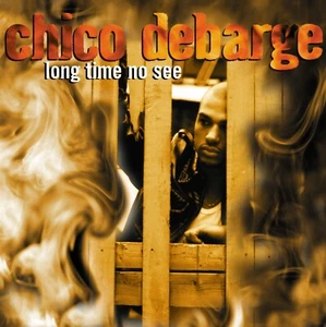 Chico DeBarge - Long Time No See - 1997 - Neo-Soul CD - Universal - Imagen 1 de 1