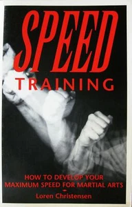 1996 SPEED TRAINING BY LOREN CHRISTENSEN BLACK BELT KARATE KUNG FU MARTIAL ARTS - Picture 1 of 1