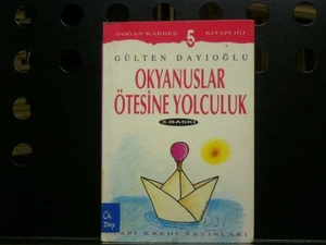 Okyanuslar Ötesine yolculuk Dayioglu, Gülten : - Picture 1 of 1