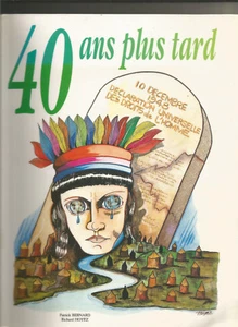 40 ans plus tard - Patrick Bernard et Richard Hoyez - Foto 1 di 2