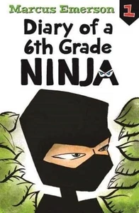 Diary of a 6th Grade Ninja: Diary of a 6th Grade Ninja Book 1 - Bild 1 von 1