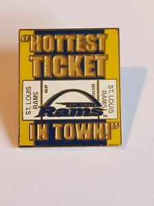 ST LOUIS RAMS  [ NOW L.A.]     NFL metal pin badge   Hotest Ticket in Town - Picture 1 of 2