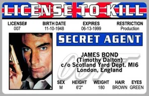 Timothy Dalton James Bond 007 Movie Novelty Drivers License To Kill ID Card Spy - Picture 1 of 1