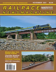 RAILPACE NEWSMAGAZINE, Nov 2021 (Charlotte Streetcar, West NY Fan Trip) NEW MAG - Picture 1 of 1