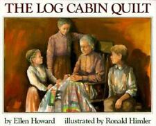 The Log Cabin Quilt - 0823413365, paperback, Ellen Howard